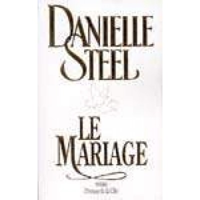 Le Mariage De Danielle Steel